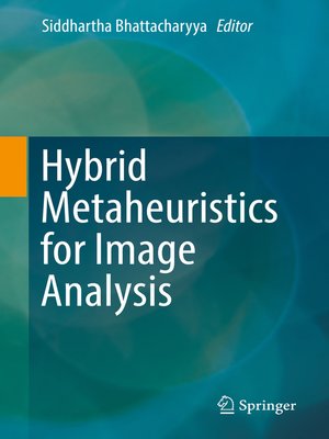 cover image of Hybrid Metaheuristics for Image Analysis